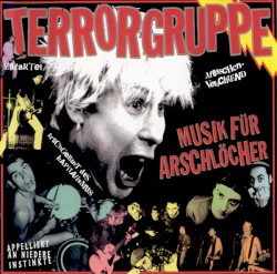 Musik für Arschlöcher