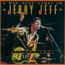 A Man Must Carry On, Volume Two