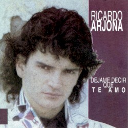Déjame decir que te amo