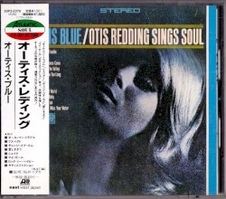 Otis Blue / Otis Redding Sings Soul