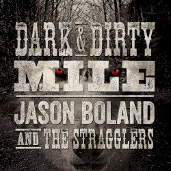 Dark and Dirty Mile