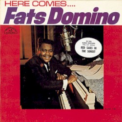 Here Comes... Fats Domino