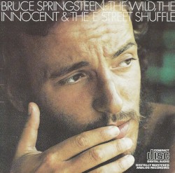 The Wild, the Innocent & The E Street Shuffle