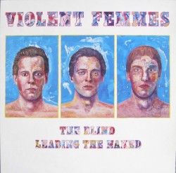 The Blind Leading the Naked