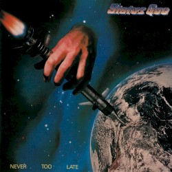 Never Too Late
