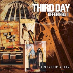 Offerings II: All I Have to Give