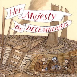 Her Majesty the Decemberists