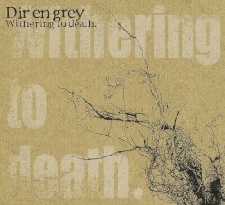 Withering to death.