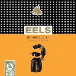 Hombre Lobo: 12 Songs of Desire