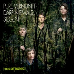 Pure Vernunft darf niemals siegen