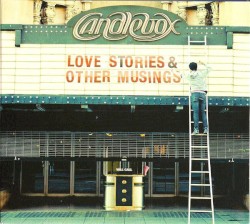 Love Stories & Other Musings