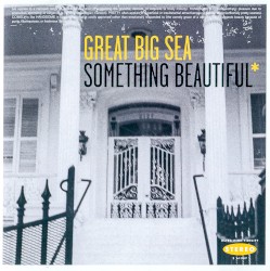 Something Beautiful*