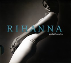 Good Girl Gone Bad