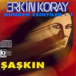 Dünden Esintiler 1 - Şaşkın