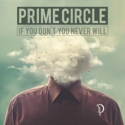 If You Don’t You Never Will