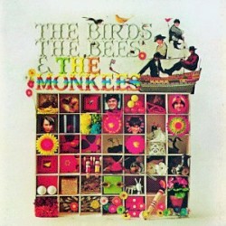 The Birds, The Bees, & The Monkees