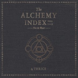 The Alchemy Index, Vols. I & II: Fire & Water