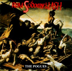 Rum Sodomy & the Lash