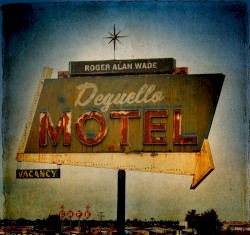 Deguello Motel