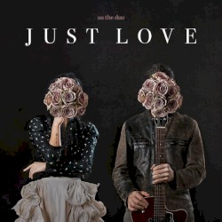 Just Love