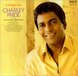 A Sunshiny Day With Charley Pride