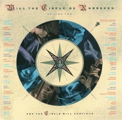 Will the Circle Be Unbroken, Volume 2