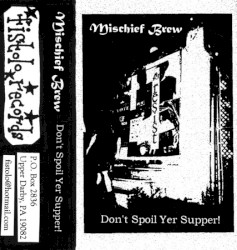 Don’t Spoil Yer Supper!