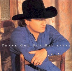 Thank God for Believers