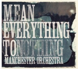 Mean Everything to Nothing
