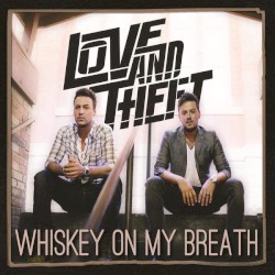 Whiskey on My Breath