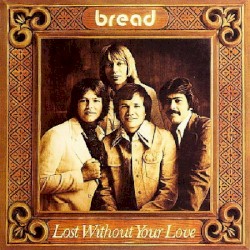 Lost Without Your Love